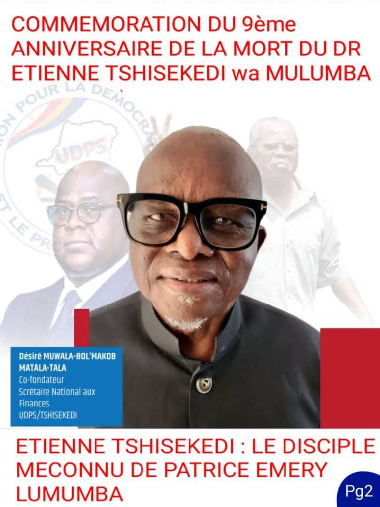 COMMEMORATION DU 9ème ANNIVERSAIRE DE LA MORT DU DR ETIENNE TSHISEKEDI wa MULUMBA ETIENNE TSHISEKEDI : LE DISCIPLE MECONNU DE PATRICE EMERY LUMUMBA